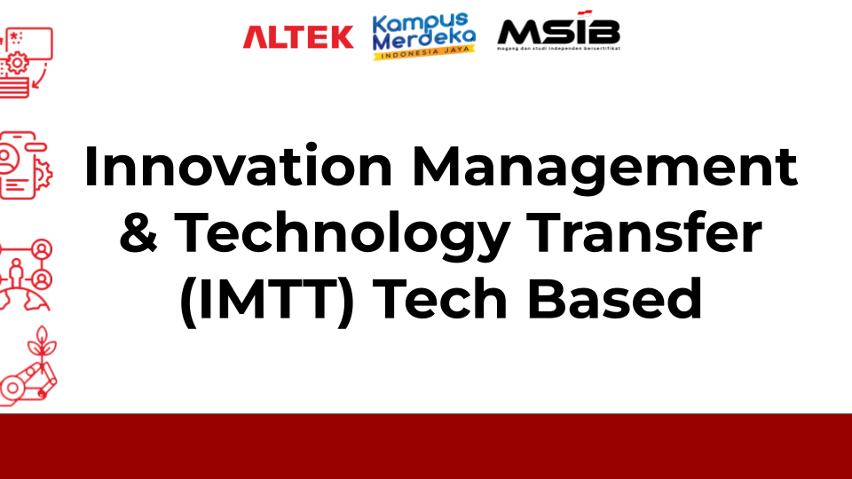 Innovation Management & Technology Transfer in Tech Based Business